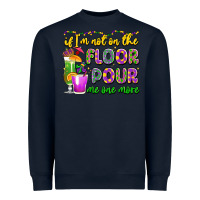 Navy if i'm not on the floor pour me one more Heavyweight Sweatshirt - LillyAllenDesigns
