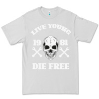 Dove Grey Live Young Die Free Premium Tee - Bettercallsaul