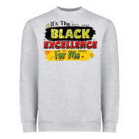 Heather Grey it's the black excellence for me Heavyweight Sweatshirt - LillyAllenDesigns