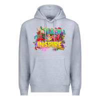 Heather Grey teach love inspire Premium Hoodie - CowGirlArtShop