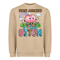 Your Anxiety Is A Lying Bitch Heavyweight Sweatshirt | Teevron