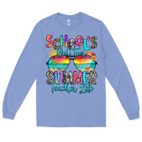 Colony Blue school's out for summer teacher life Long Sleeve Tee - RanaPortraitStore