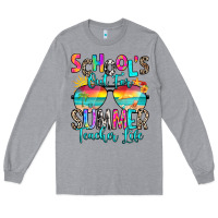 Heather Grey school's out for summer teacher life Long Sleeve Tee - RanaPortraitStore