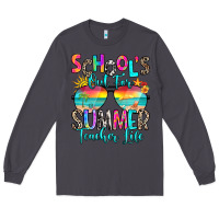 Smoke school's out for summer teacher life Long Sleeve Tee - RanaPortraitStore