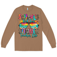 Toasted Coconut school's out for summer teacher life Long Sleeve Tee - RanaPortraitStore
