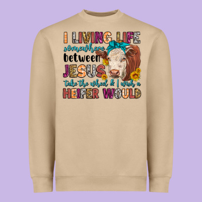 I Living Life Somewhere Between Jesus Take The Whe Heavyweight Sweatshirt Designed By Lillyallendesigns