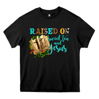 Black raised on sweet tea and jesus Heavy Core Tee - AdoDesignShop