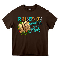 Chocolate Brown raised on sweet tea and jesus Heavy Core Tee - AdoDesignShop