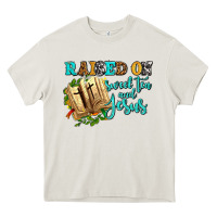 Cream raised on sweet tea and jesus Heavy Core Tee - AdoDesignShop