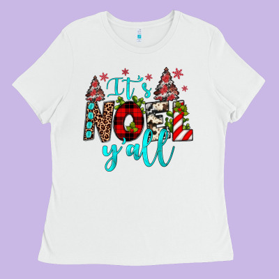 It's Noel Y'all Ladies Tee Designed By Jahusdesignshop