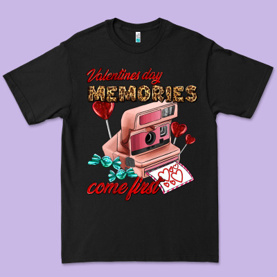 Valentines Day Memories Come First Premium Tee Designed By Adodesignshop