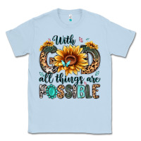 Dusty Blue with god all things are possible malias Classic Tee - MaliasSmallBusiness