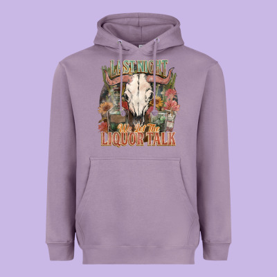 Last Night We Let The Liquor Talk Heavyweight Hoodie Designed By Howdyjamesfarm