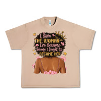 Burro i love the woman i've become because i fought to b Urban Heavy Tee - MaliasSmallBusiness