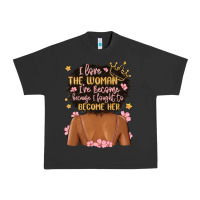 Pigment Black i love the woman i've become because i fought to b Urban Heavy Tee - MaliasSmallBusiness