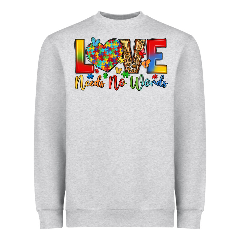Love Needs No Words Heavyweight Sweatshirt by LillyAllenDesigns | Teevron