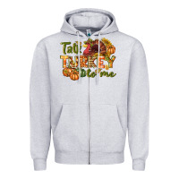 Heather Grey Talk turkey to me Thanksgiving p Zipper Hoodie - NancyCooperArtShop