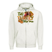 Oatmeal Heather Talk turkey to me Thanksgiving p Zipper Hoodie - NancyCooperArtShop