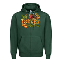 Sports Green Talk turkey to me Thanksgiving p Zipper Hoodie - NancyCooperArtShop