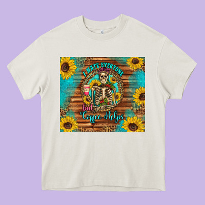 I Hate Everyone But Coffee Helps Western Skeleton Coffee Sunflowers Heavy Core Tee Designed By Artiststas