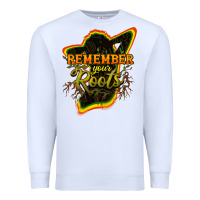 White Remember your roots Premium Sweatshirt - HowdyJamesFarm