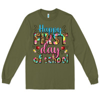 Army Green happy first day of school Long Sleeve Tee - BundleAndBundleShop