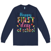 Navy happy first day of school Long Sleeve Tee - BundleAndBundleShop