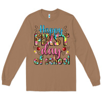 Happy First Day Of School Long Sleeve Tee | Teevron