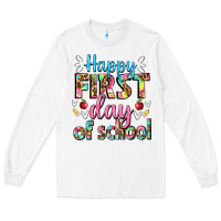 White happy first day of school Long Sleeve Tee - BundleAndBundleShop