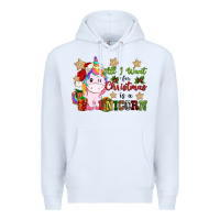 White all i want for christmas is a unicorn Premium Hoodie - CowGirlArtShop