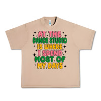 Burro at the dance studio is where i spend  most of my d Urban Heavy Tee - MaliasSmallBusiness