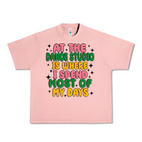 Salmon at the dance studio is where i spend  most of my d Urban Heavy Tee - MaliasSmallBusiness