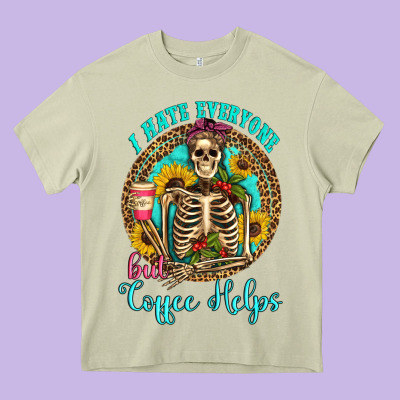 I Hate Everyone But Coffee Helps Western Skeleton Coffee Sunflowers Heavy Core Tee Designed By Artiststas