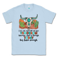 Dusty Blue i do not and will not fear tomorrow Classic Tee - MaliasSmallBusiness