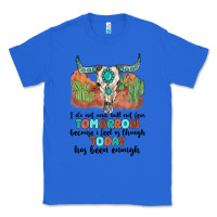 True Royal i do not and will not fear tomorrow Classic Tee - MaliasSmallBusiness