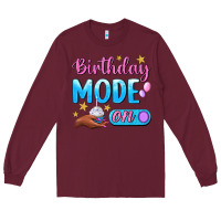 Burgundy Birthday Mode On Long Sleeve Tee - BundleAndBundleShop
