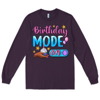 Plum Birthday Mode On Long Sleeve Tee - BundleAndBundleShop
