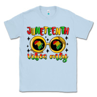 Dusty Blue juneteenth vibes only Classic Tee - MaliasSmallBusiness