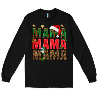 Black Christmas Mama Long Sleeve Tee - BundleAndBundleShop