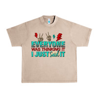 French Oak everyone was thinking it i just said Urban Heavy Tee - NancyCooperArtShop