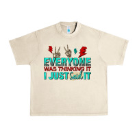 Sandshell everyone was thinking it i just said Urban Heavy Tee - NancyCooperArtShop