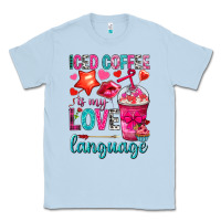 Dusty Blue iced coffee is my love language Classic Tee - NancyCooperArtShop