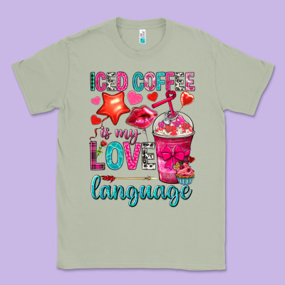 Iced Coffee Is My Love Language Classic Tee Designed By Nancycooperartshop