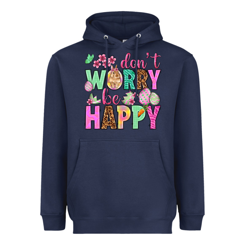 Don't Worry Be Happy Easter Day Heavyweight Hoodie by HowdyJamesFarm | Teevron