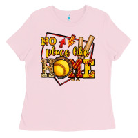 No Place Like Home Softball Ladies Tee | Teevron