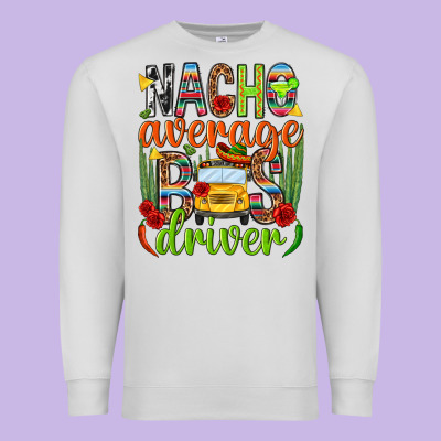 Nacho Average Bus Driver Mexico Premium Sweatshirt Designed By Howdyjamesfarm