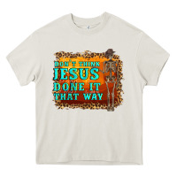 Cream don't jesus done it that way western skeleton Heavy Core Tee - Artiststas