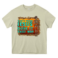 Mossy don't jesus done it that way western skeleton Heavy Core Tee - Artiststas