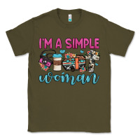 Army Green i'm a simple woman Classic Tee - JahusDesignShop