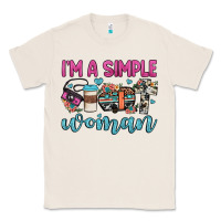 Natural i'm a simple woman Classic Tee - JahusDesignShop